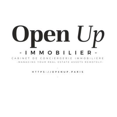 Open Up Paris : cabinet de conciergerie immobilière pour expatrié