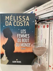 Mélissa da Costa, Les femmes du bout du monde